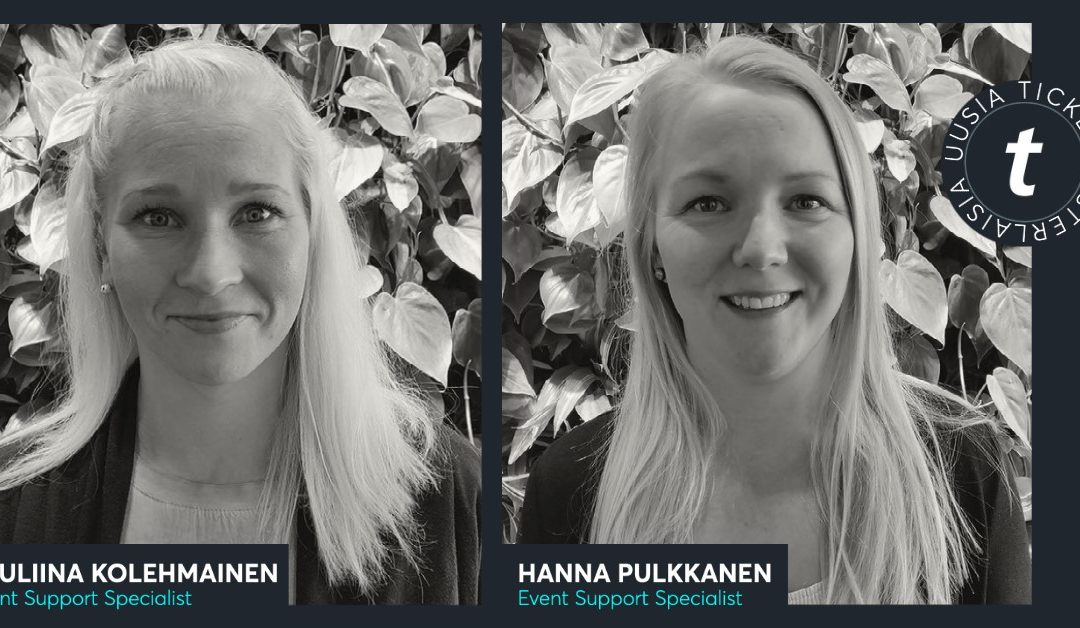 Tutustu uusiin kollegoihimme: Pauliina Kolehmainen ja Hanna Pulkkanen