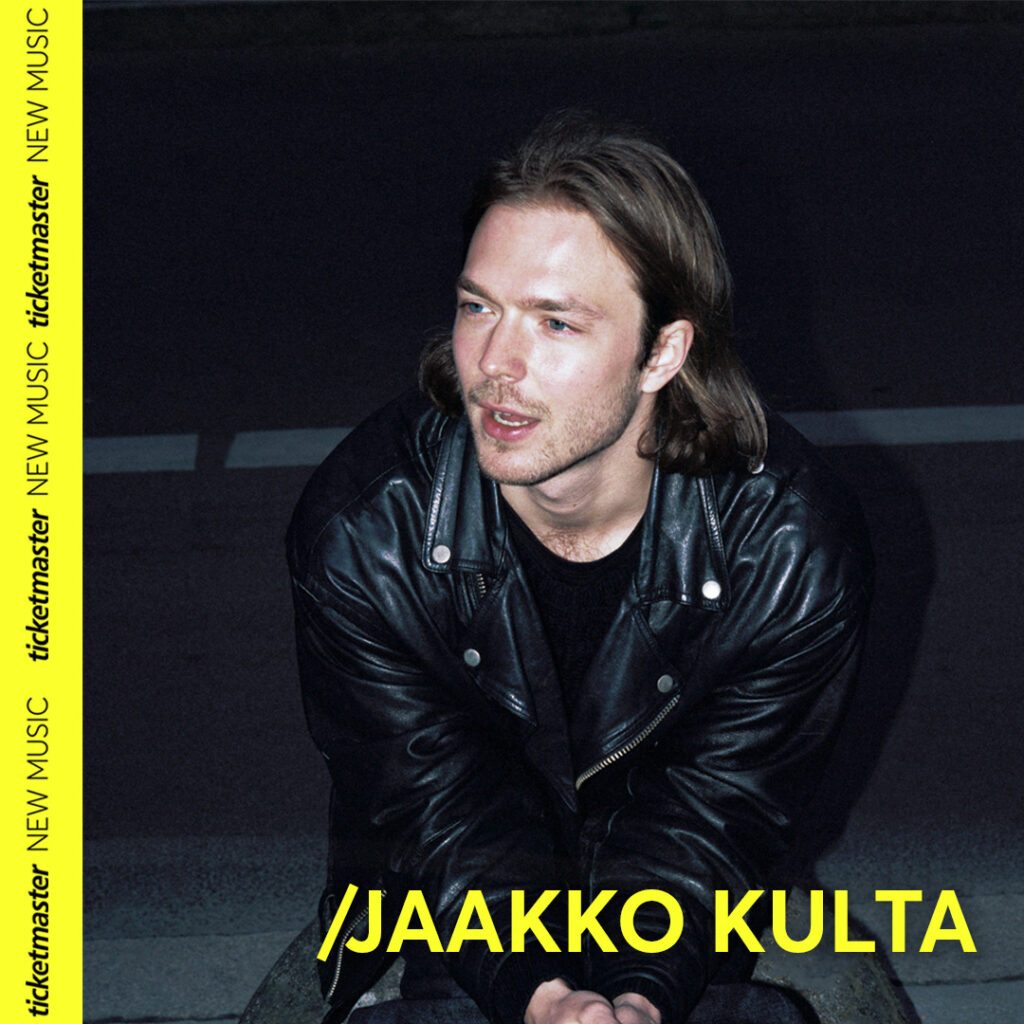 Ticketmaster New Music, Jaakko Kulta
